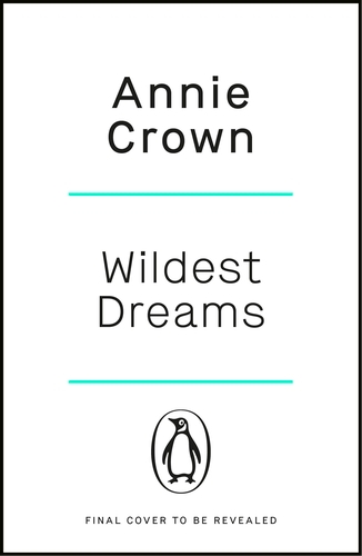 Book cover of Wildest Dreams by Annie Crown