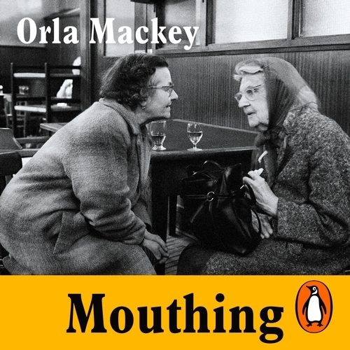 Book cover of Mouthing by Orla Mackey