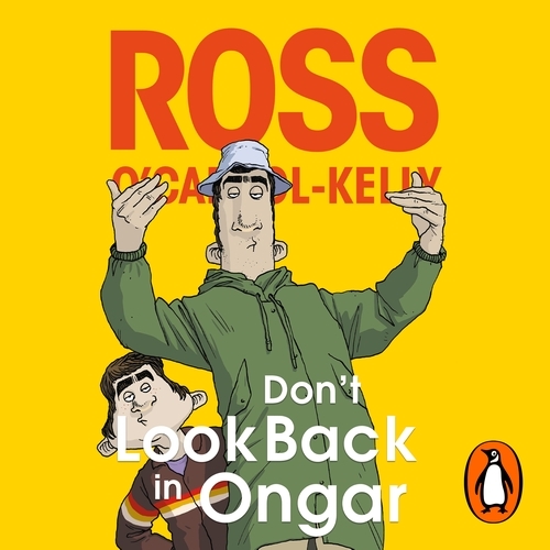 Book cover of Don’t Look Back in Ongar by Ross O'Carroll-Kelly