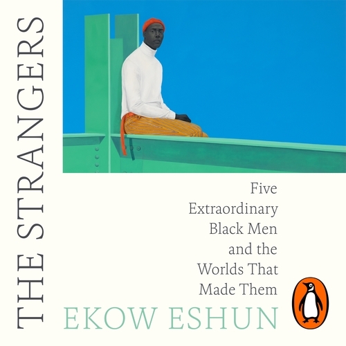 Book cover of The Strangers by Ekow Eshun