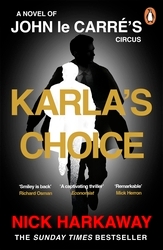 Book cover of Karla's Choice by Nick Harkaway, John le Carré