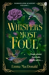 Book cover of Whispers Most Foul by Emma MacDonald