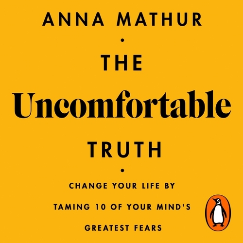 Book cover of The Uncomfortable Truth by Anna Mathur