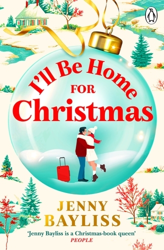 Book cover of I'll Be Home for Christmas by Jenny Bayliss
