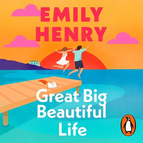 Book cover of Great Big Beautiful Life by Emily Henry