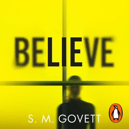 Book cover of Believe by S.M. Govett