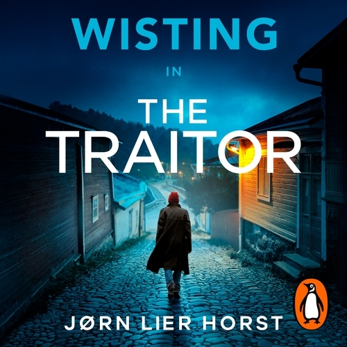 Book cover of The Traitor by Jørn Lier Horst