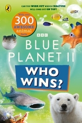 Book cover of Who Wins? Blue Planet II by BBC