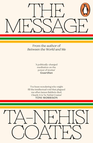 Book cover of The Message by Ta-Nehisi Coates