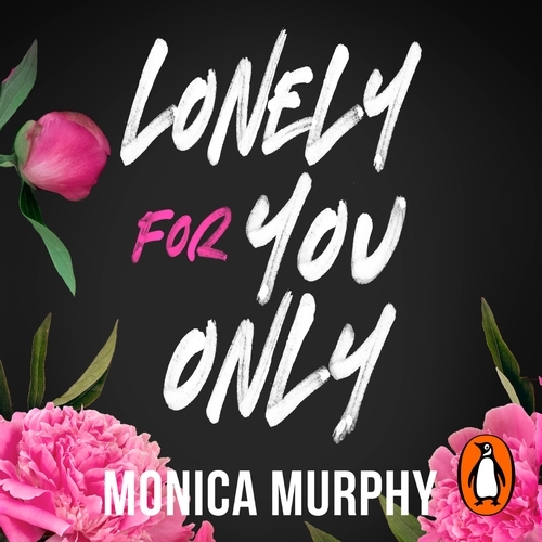 Book cover of Lonely For You Only by Monica Murphy