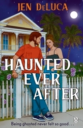 Book cover of Haunted Ever After by Jen DeLuca