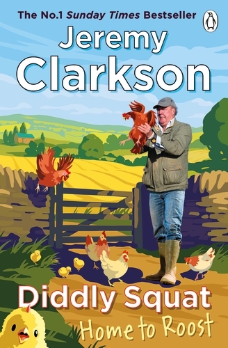 Book cover of Diddly Squat: Home to Roost by Jeremy Clarkson