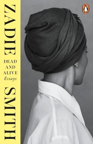 Book cover of Dead and Alive by Zadie Smith
