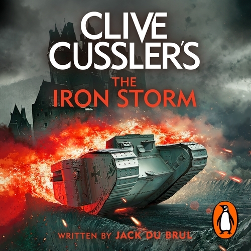 Book cover of Clive Cussler’s The Iron Storm by Jack du Brul
