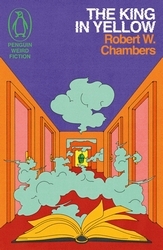 Book cover of The King in Yellow by Robert W. Chambers