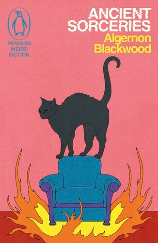 Book cover of Ancient Sorceries by Algernon Blackwood