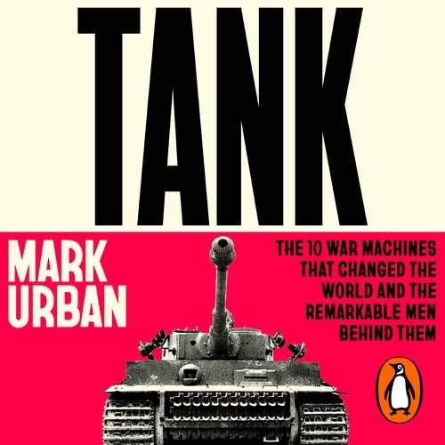 Book cover of Tank by Mark Urban