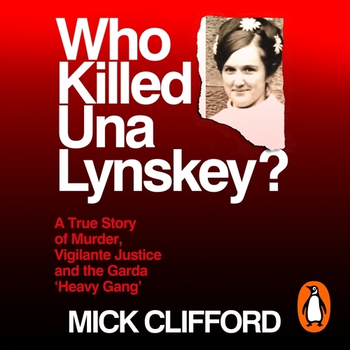 Book cover of Who Killed Una Lynskey? by Mick Clifford