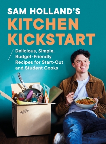 Book cover of Sam Holland’s Kitchen Kickstart by Sam Holland