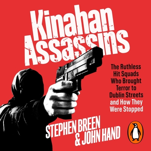 Book cover of Kinahan Assassins by Stephen Breen, John Hand