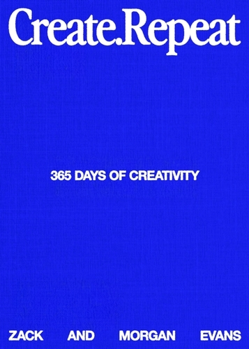 Book cover of Create Repeat by Zack Evans, Morgan Evans
