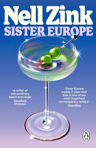 Book cover of Sister Europe by Nell Zink
