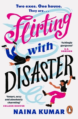 Book cover of Flirting With Disaster by Naina Kumar