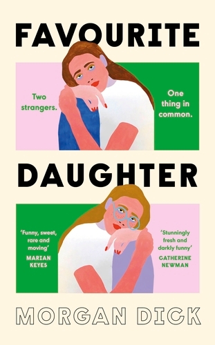 Book cover of Favourite Daughter by Morgan Dick