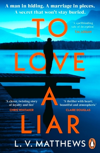 Book cover of To Love a Liar by L.V. Matthews