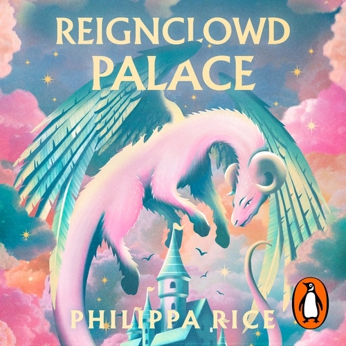 Book cover of Reignclowd Palace by Philippa Rice