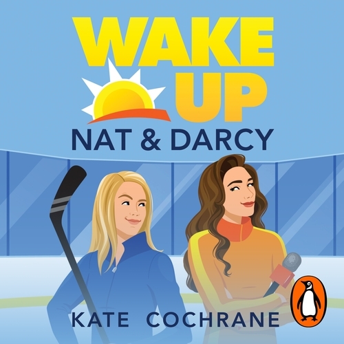 Book cover of Wake Up, Nat & Darcy by Kate Cochrane