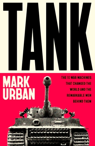 Book cover of Tank by Mark Urban