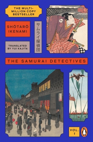 Book cover of The Samurai Detectives: Volume 1 by Shotaro Ikenami