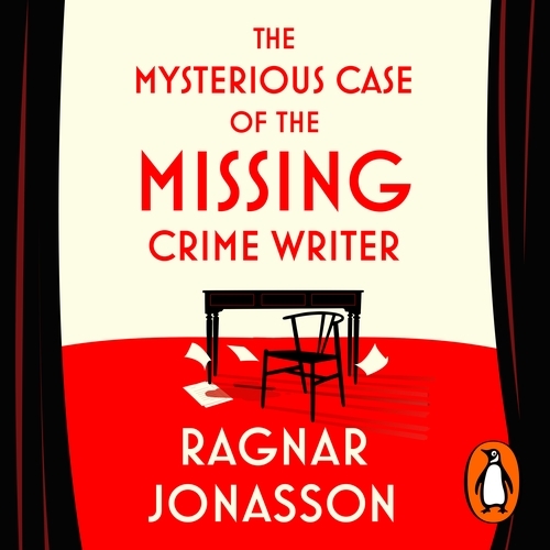 Book cover of The Mysterious Case of the Missing Crime Writer by Ragnar Jónasson