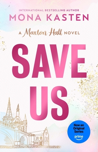 Book cover of #3 - Save Us by Mona Kasten