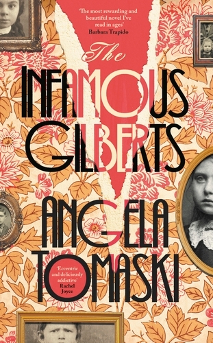 Book cover of The Infamous Gilberts by Angela Tomaski