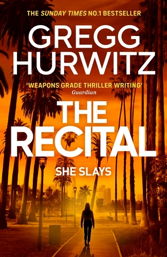 Book cover of The Recital by Gregg Hurwitz