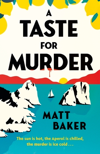 Book cover of A Taste For Murder by Matt Baker