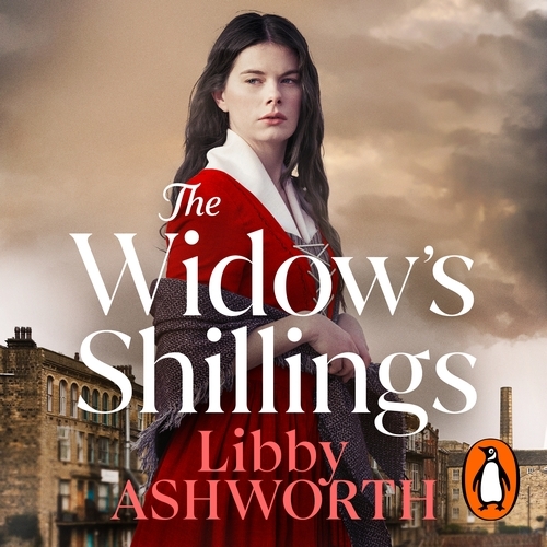 Book cover of The Widow’s Shillings by Libby Ashworth