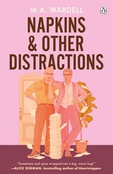 Book cover of Napkins and Other Distractions by M.A. Wardell