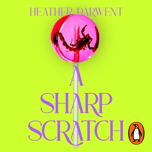 Book cover of A Sharp Scratch by Heather Darwent