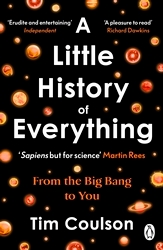 Book cover of A Little History of Everything by Tim Coulson