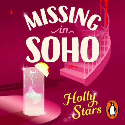 Book cover of Missing in Soho by Holly Stars