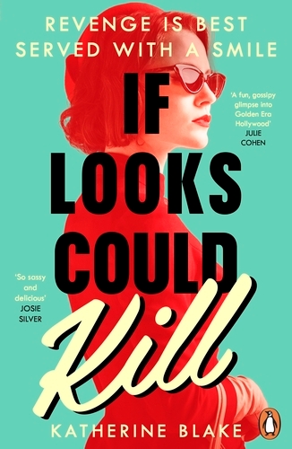 Book cover of If Looks Could Kill by Katherine Blake