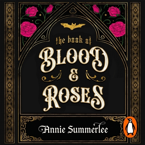 Book cover of The Book of Blood and Roses by Annie Summerlee