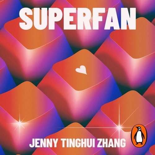 Book cover of Superfan by Jenny Tinghui Zhang