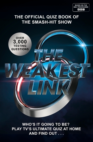 Book cover of The Weakest Link Quiz Book by BBC Studios