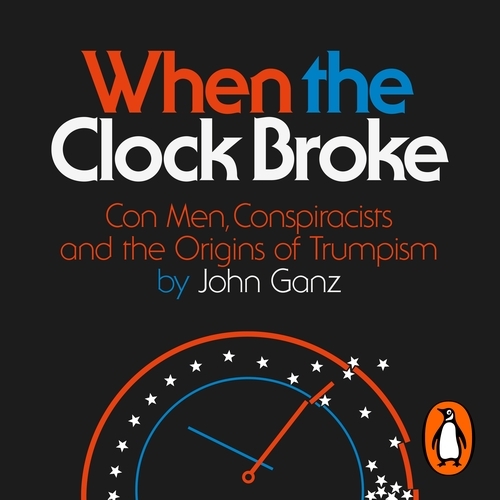 Book cover of When the Clock Broke by John Ganz
