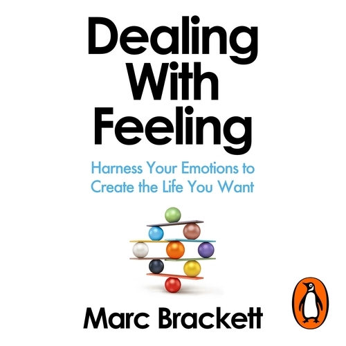 Book cover of Dealing with Feeling by Marc Brackett