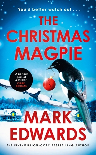 Book cover of The Christmas Magpie by Mark Edwards
